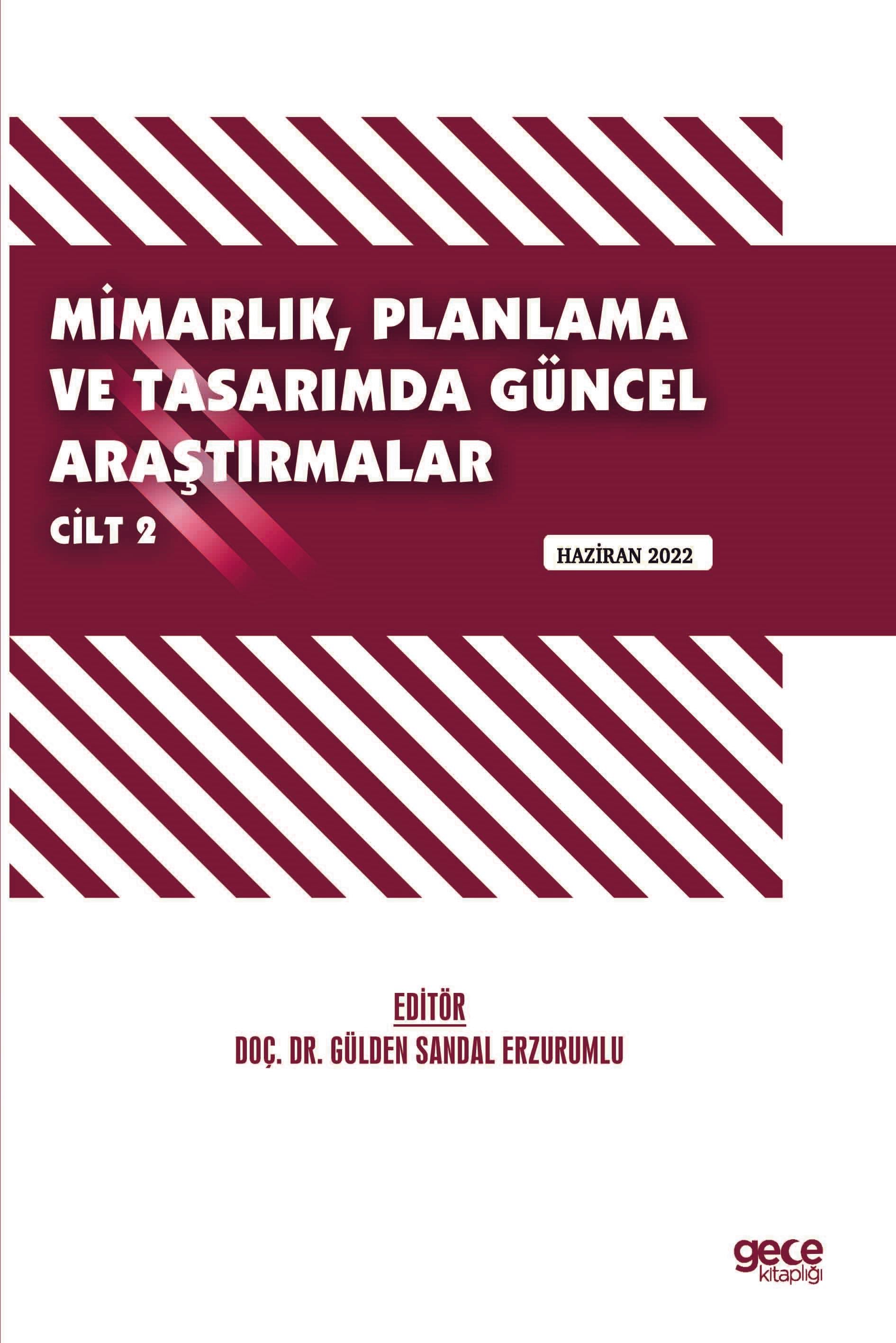 Mimarlık, Planlama ve Tasarımda Güncel Araştırmalar – II / Haziran 2022 kapağı