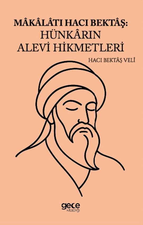 Makalatı Hacı Bektaş Hünkarın Alevi Hikmetleri kapağı