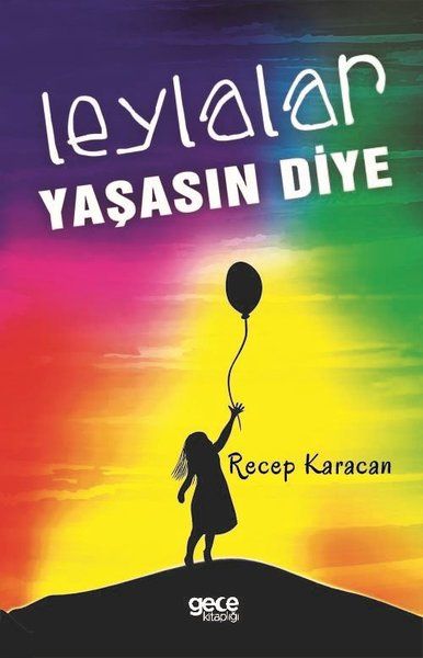 Leylalar Yaşasın Diye kapağı