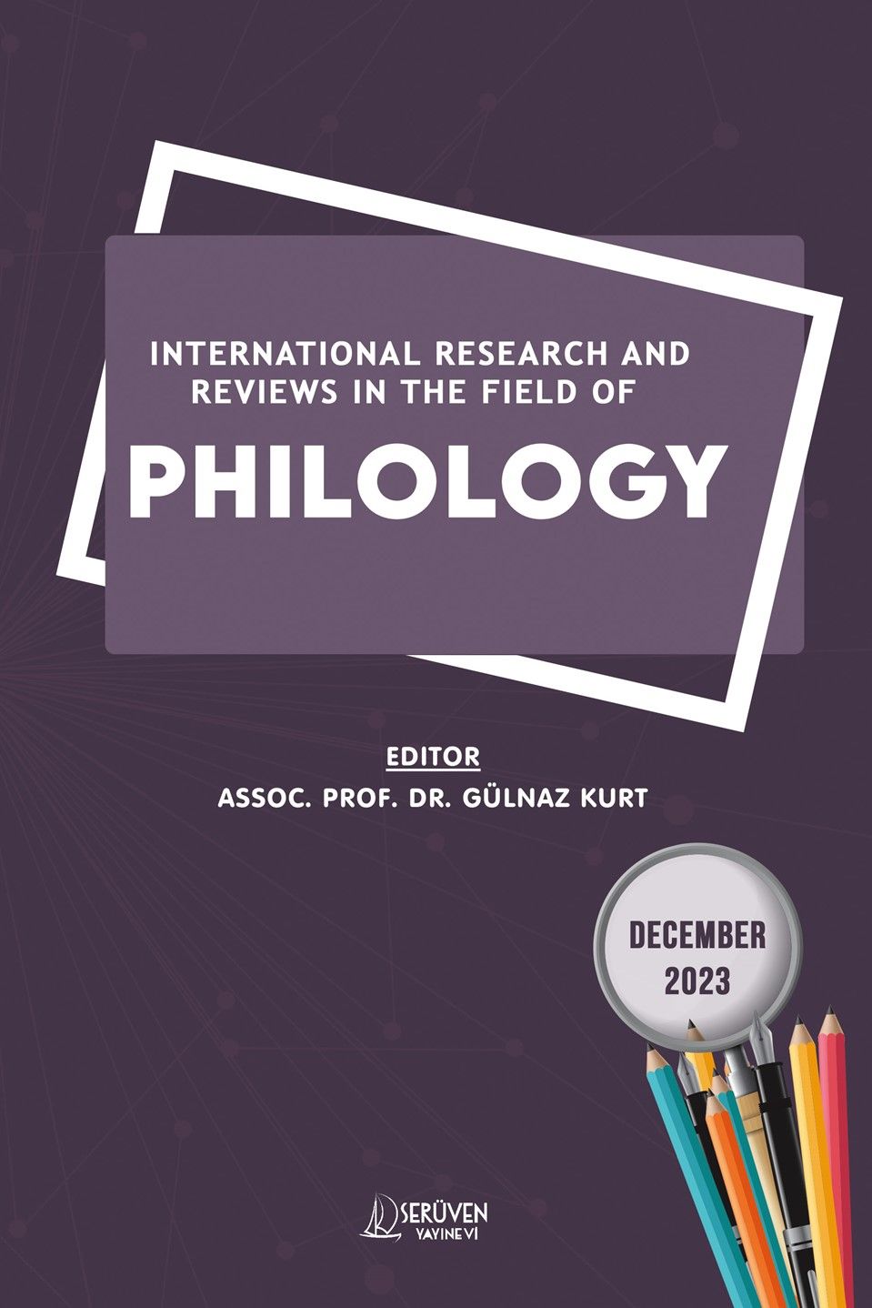 International Research and Reviews in the Field of Philology - December 2023 kapağı
