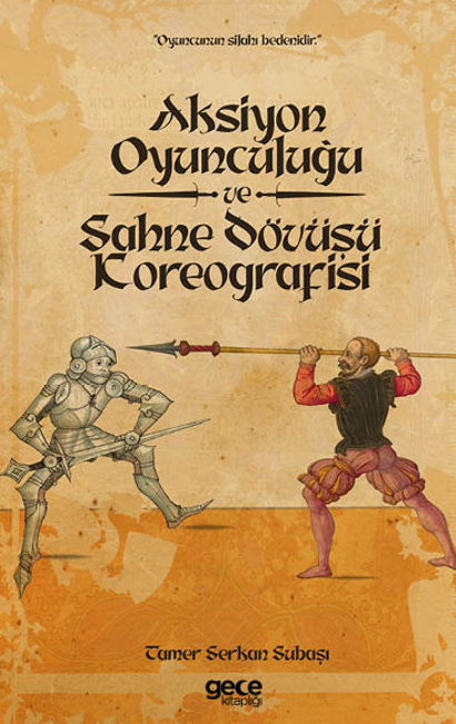 Aksiyon Oyunculuğu ve Sahne Dövüşü Koreografisi kapağı