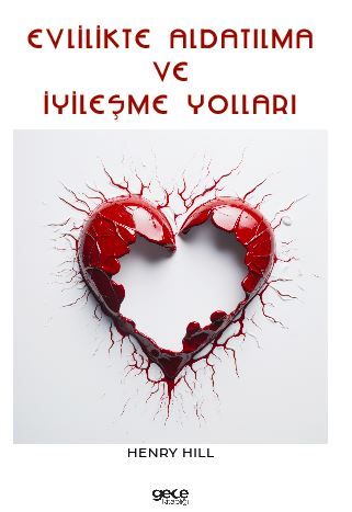 Evlilikte Aldatılma ve İyileşme Yolları kapağı