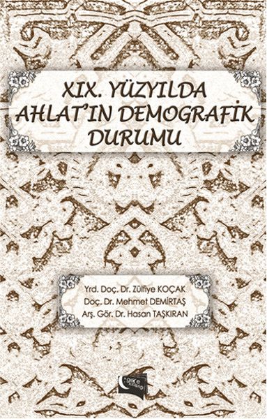 19. Yüzyılda Ahlat'ın Demografik Durumu kapağı