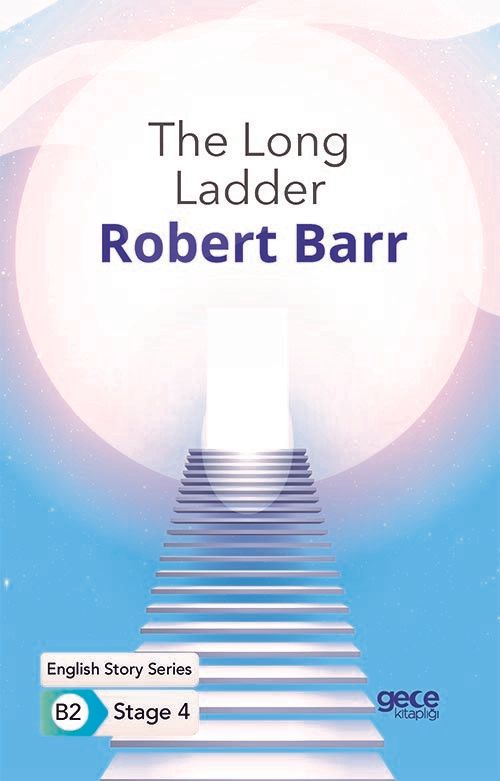 The Long Ladder - İngilizce Hikayeler B2 Stage 4 kapağı