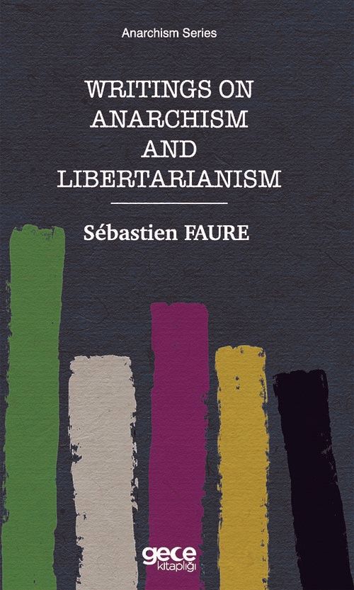 Writings on Anarchism and Libertarianism kapağı