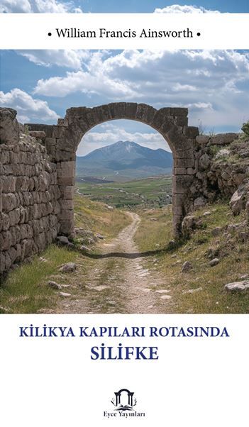 Kilikya Kapıları Rotasında Silifke kapağı