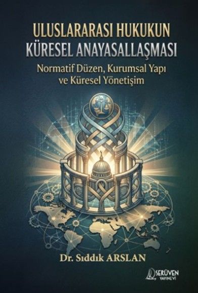 Uluslararası Hukukun Küresel Anayasallaşması kapağı