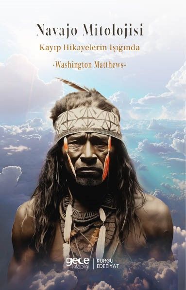 Navajo Mitolojisi Kayıp Hikayelerin Işığında kapağı
