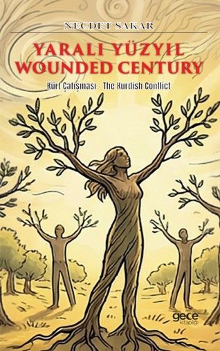 Yaralı Yüzyıl - Wounded Century kapağı