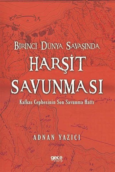 Birinci Dünya Savaşında Harşit Savunması kapağı