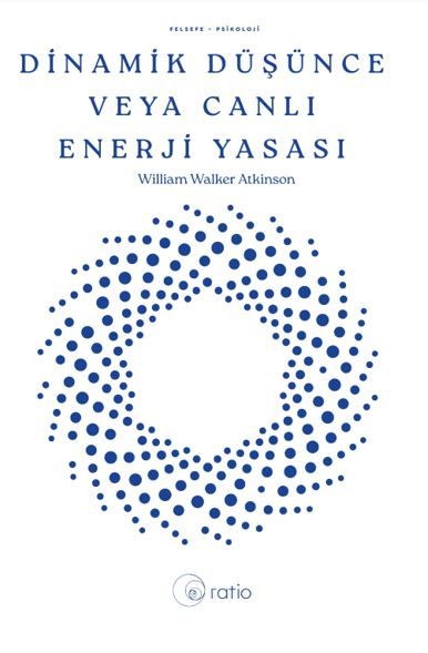 Dinamik Düşünce veya Canlı Enerji Yasası kapağı