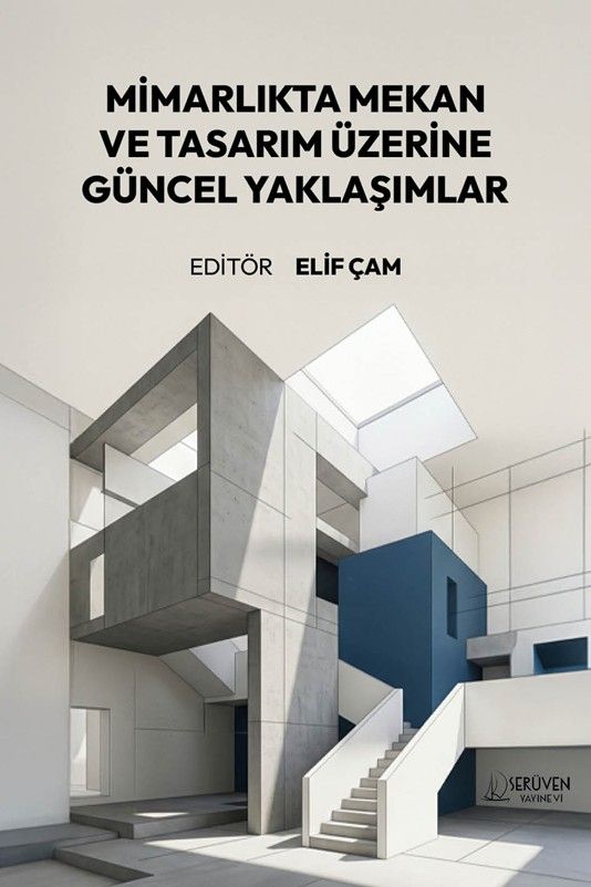 Mimarlıkta Mekan ve Tasarım Üzerine Güncel Yaklaşımlar kapağı