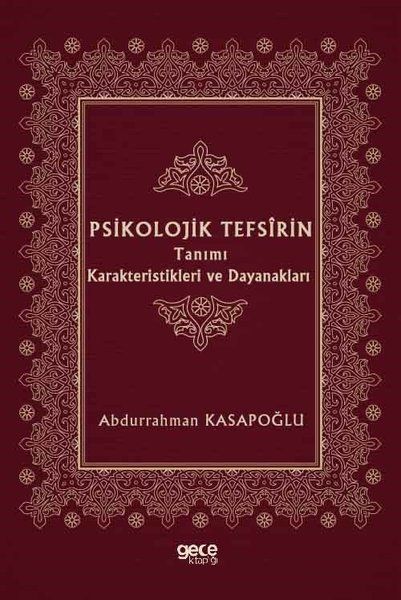 Psikolojik Tefsirin Tanımı Karakteristikleri ve Dayanakları kapağı