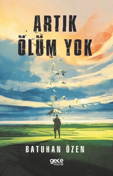 Artık Ölüm Yok kapağı