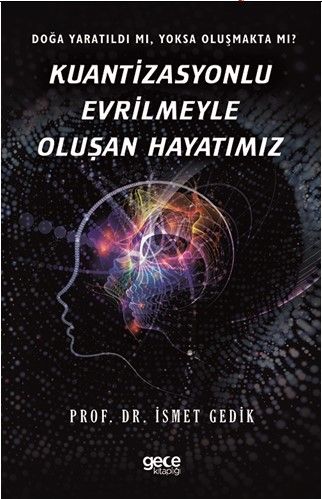 Kuantizasyonlu Evrilmeyle Oluşan Hayatımız kapağı