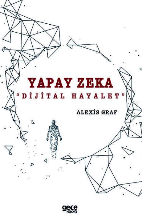 Yapay Zeka: Dijital Hayalet kapağı
