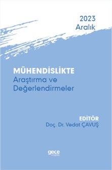 Mühendislikte Araştırma ve Değerlendirmeler - Aralık 2023 kapağı