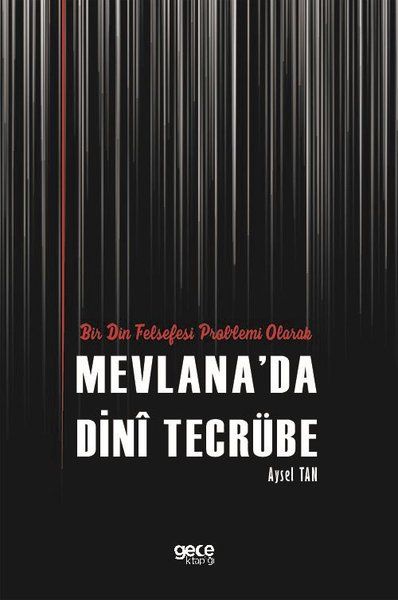 Bir Din Felsefesi Problemi Olarak Mevlana’da Dini Tecrübe kapağı