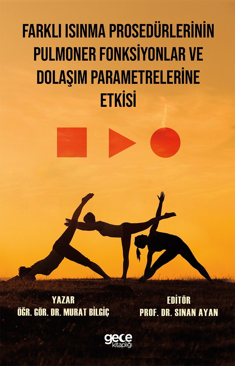 Farklı Isınma Prosedürlerinin Pulmoner Fonksiyonlar ve Dolaşım Parametrelerine Etkisi kapağı