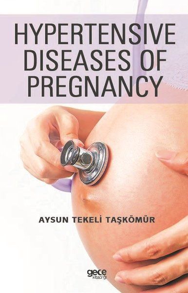 Hypertensive Diseases Of Pregnancy kapağı