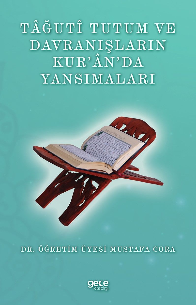 Tağuti Tutum ve Davranışların Kur’an’da Yansımaları kapağı