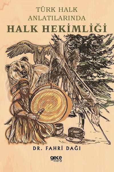 Türk Halk Anlatılarında Halk Hekimliği kapağı