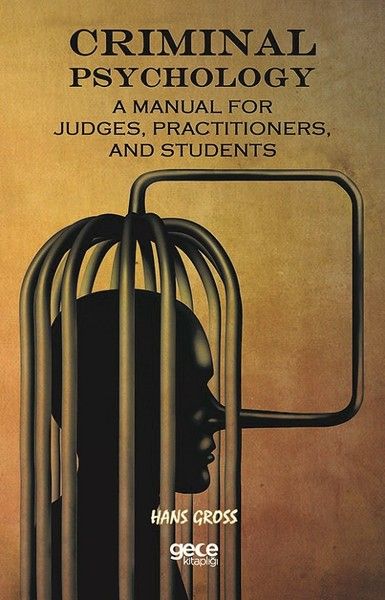 Criminal Psychology: A Manual For Judges, Practitioners, And Students kapağı