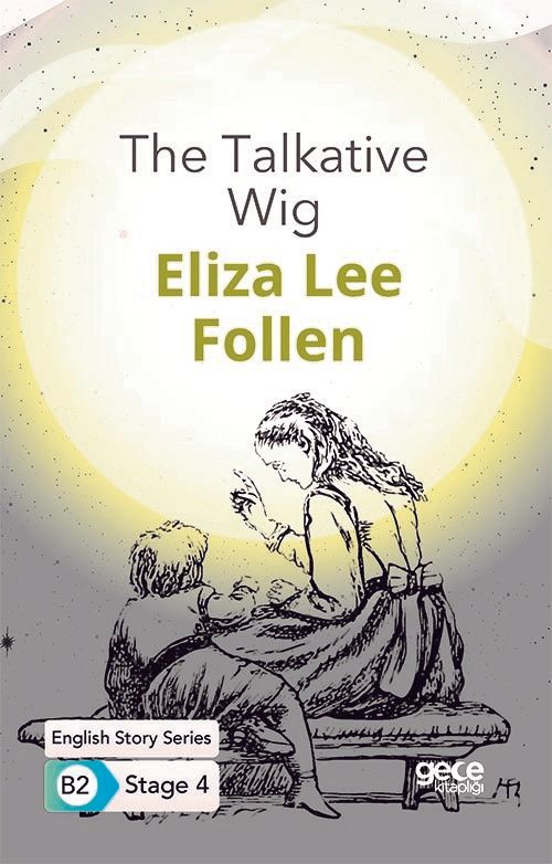 The Talkative Wig - İngilizce Hikayeler B2 Stage 4 kapağı