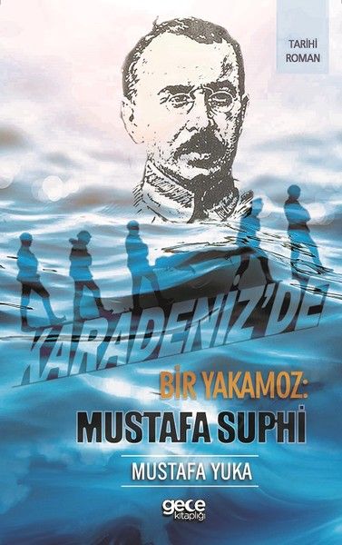 Karadeniz'de Bir Yakamoz: Mustafa Suphi kapağı
