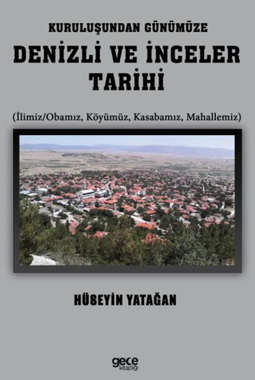 Kuruluşundan Günümüze Denizli ve İnceler Tarihi kapağı