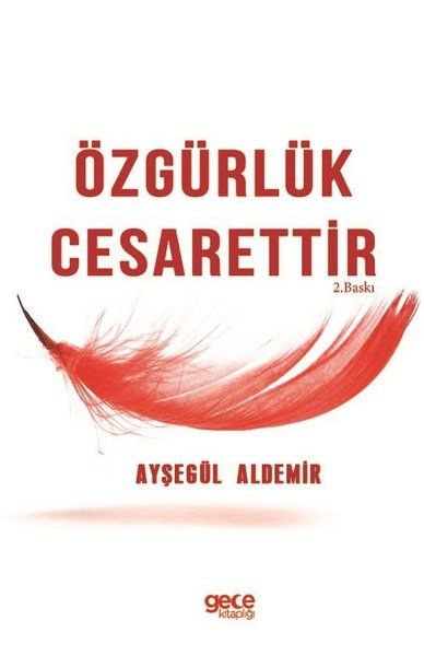 Özgürlük Cesarettir kapağı