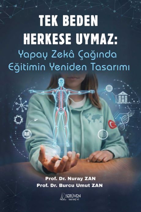 Tek Beden Herkese Uymaz: Yapay Zeka Çağında Eğitimin Yeniden Tasarımı kapağı