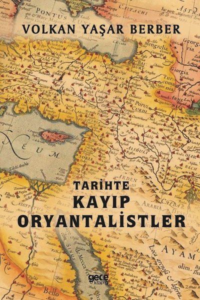 Tarihte Kayıp Oryantalistler kapağı