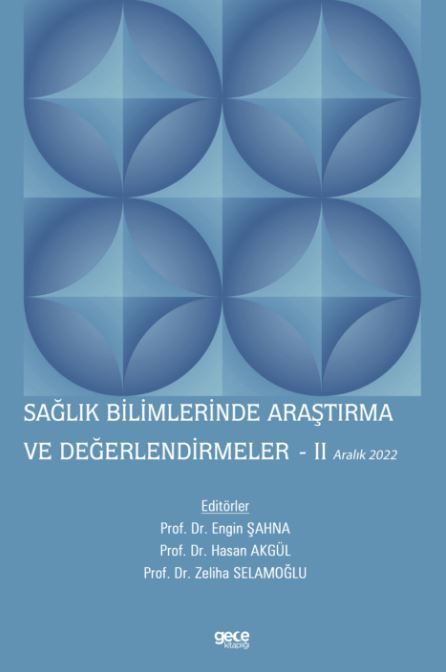 Sağlık Bilimlerinde Araştırma ve Değerlendirmeler - 2 / Aralık 2022 kapağı