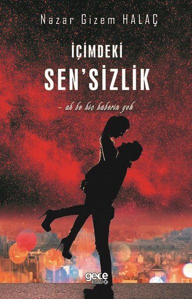 İçimdeki Sen'sizlik kapağı