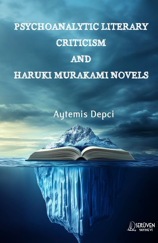 Psychoanalytic Literary Criticism And Haruki Murakami Novels kapağı