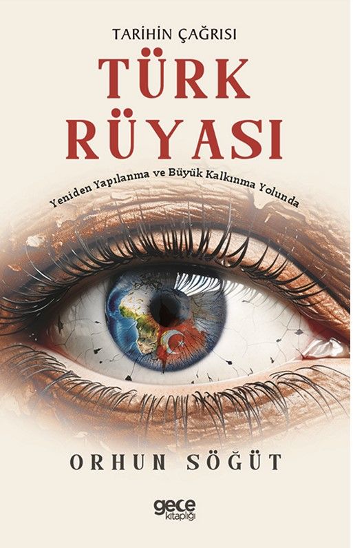 Tarihin Çağrısı Türk Rüyası kapağı