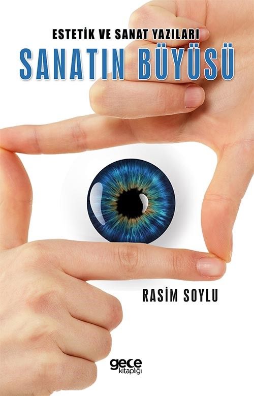 Estetik ve Sanat Yazıları Sanatın Büyüsü kapağı