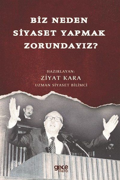 Biz Neden Siyaset Yapmak Zorundayız? kapağı