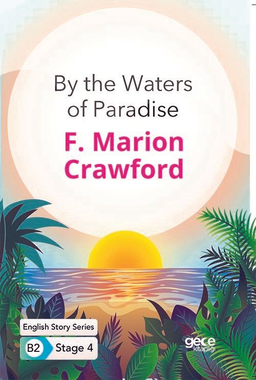 By the Waters of Paradise - İngilizce Hikayeler B2 Stage 4 kapağı