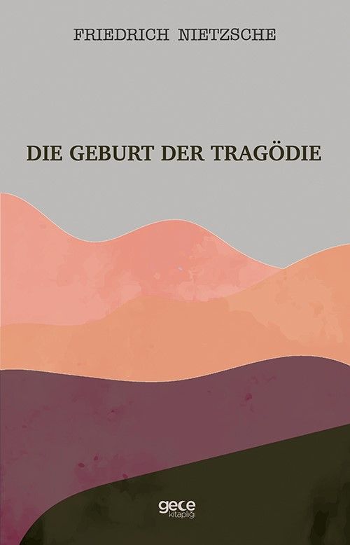 Die Geburt Der Tragödie kapağı