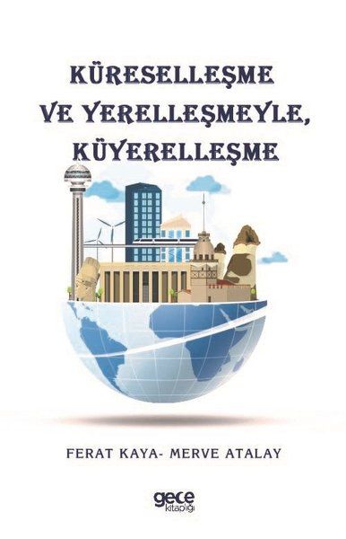 Küreselleşme ve Yerelleşmeyle Küyerelleşme kapağı