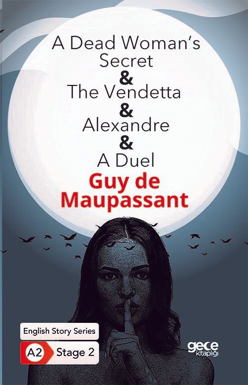 A Dead Woman's Secret - The Vendetta - Alexandre - A Duel - İngilizce Hikayeler A2 Stage 2 kapağı