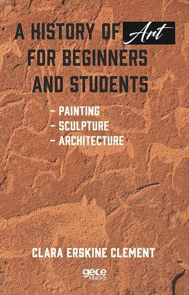 A History of Art For Beginners and Students kapağı