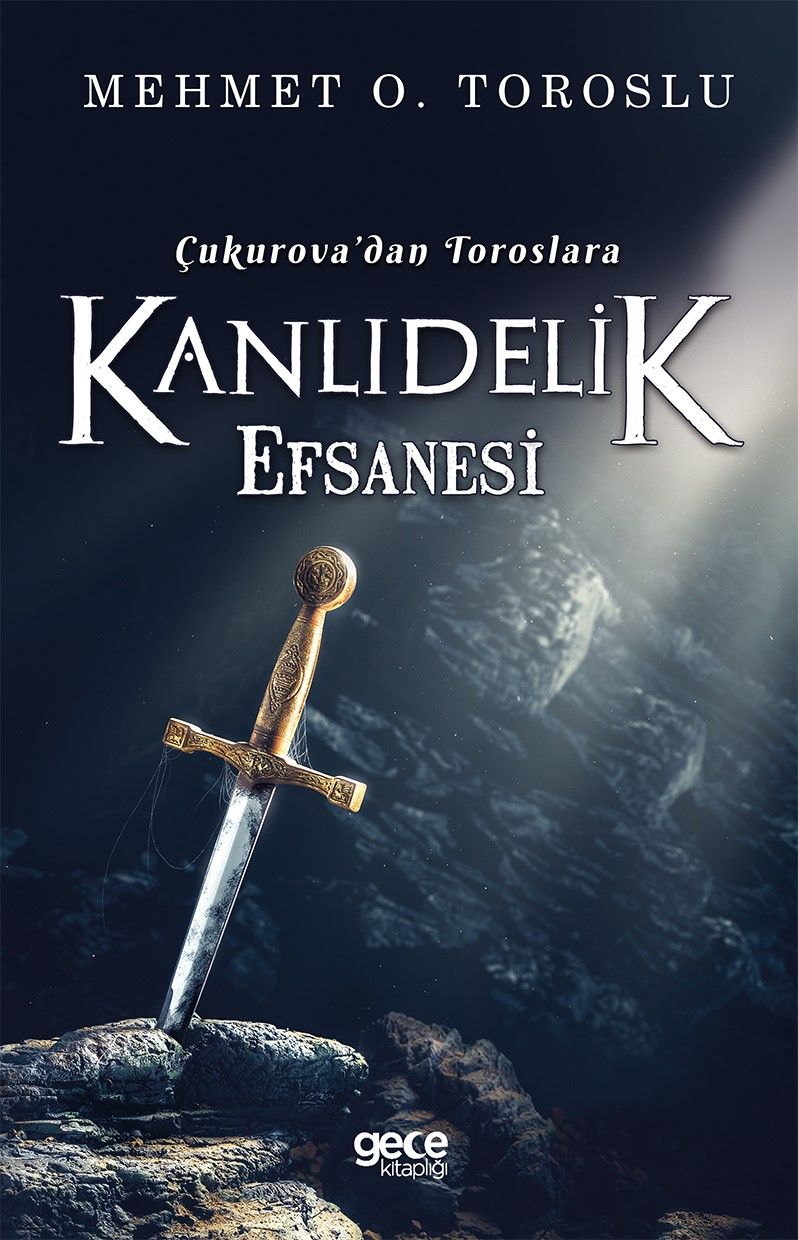Çukurova'dan Toroslara Kanlıdelik Efsanesi kapağı