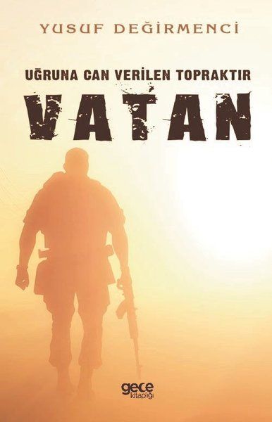 Uğruna Can Verilen Topraktır Vatan kapağı