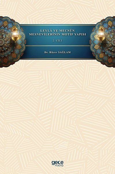 Leyla ve Mecnun Mesnevilerinin Motif Yapısı - 2. Cilt kapağı