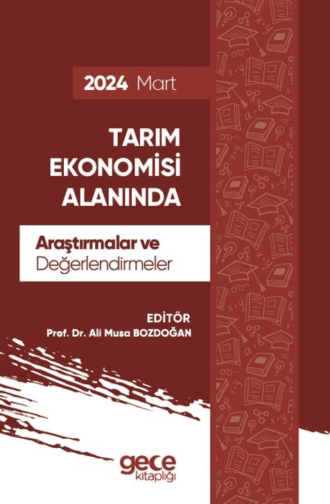 Tarım Ekonomisi Alanında Araştırmalar ve Değerlendirmeler - Mart 2024 kapağı