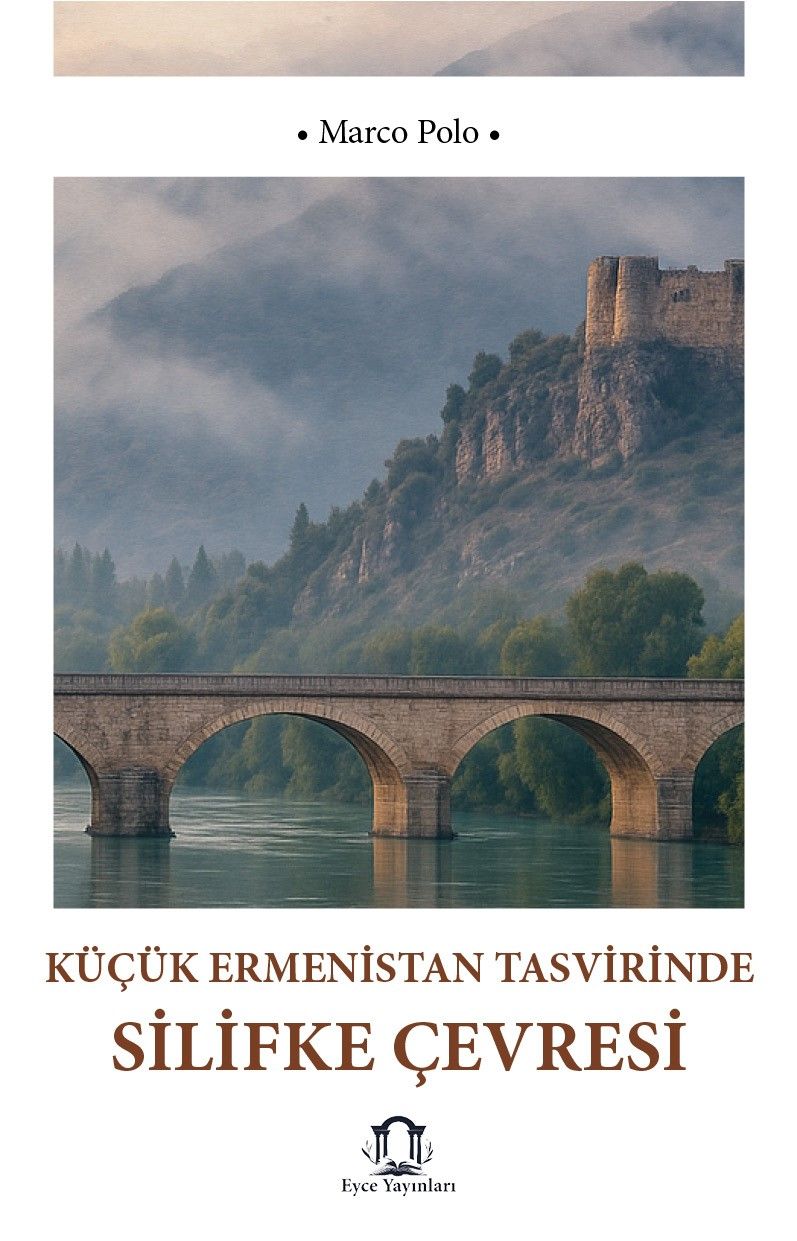 Küçük Ermenistan Tasvirinde Silifke Çevresi kapağı