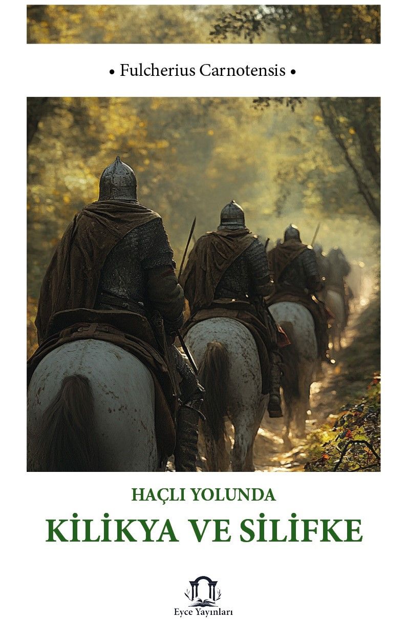 Haçlı Yolunda Kilikya ve Silifke kapağı